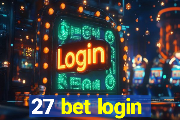 27 bet login